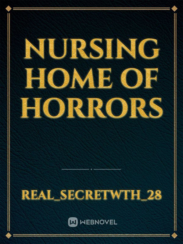 Nursing Home of Horrors Book