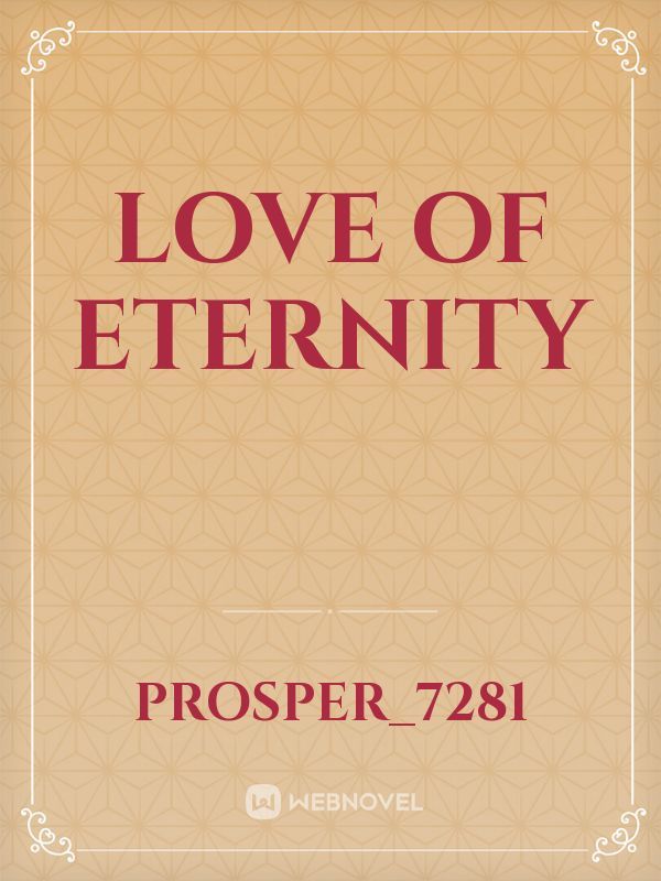 Love of eternity