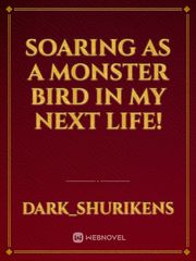 Soaring as a Monster Bird in my Next Life! Book
