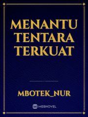 MENANTU TENTARA TERKUAT Book