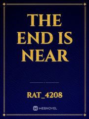 The end is near Book