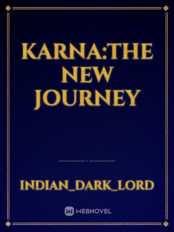 Karna:The new journey