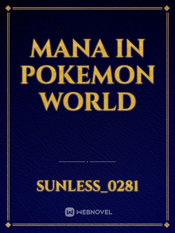 Mana in Pokemon world