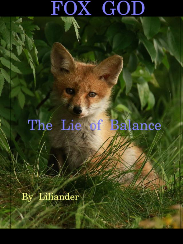 Fox God: The Lie of Balance