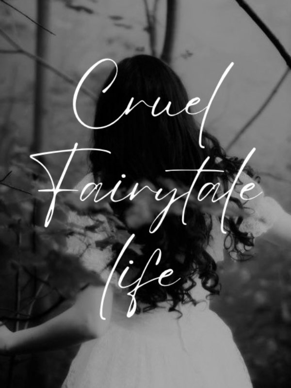 Cruel Fairytale Life Book