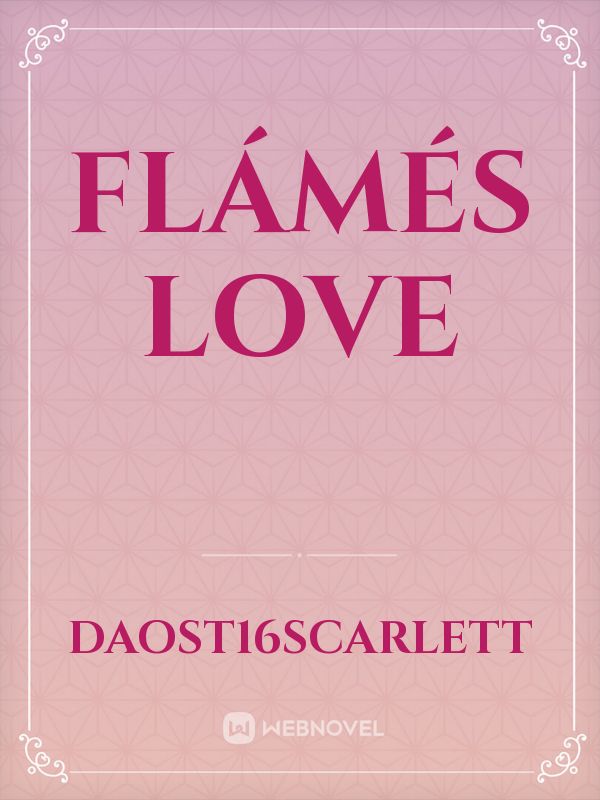 FLÁMÉS LOVE Book