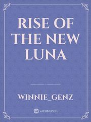 Rise of the new luna Book