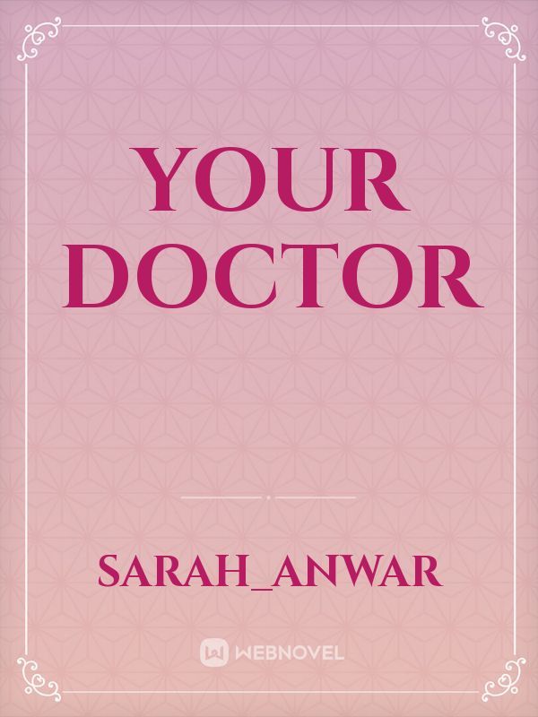 Your Doctor