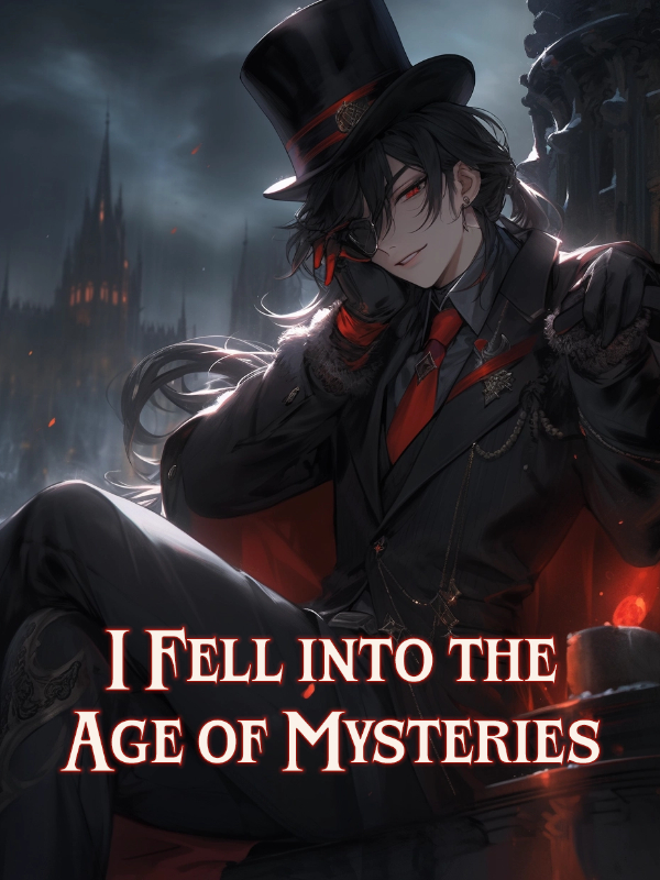 I Fell into the Age of Mysteries Book