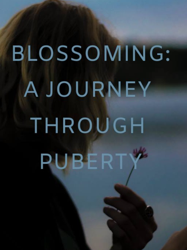 Blossoming: A Journey Through Puberty