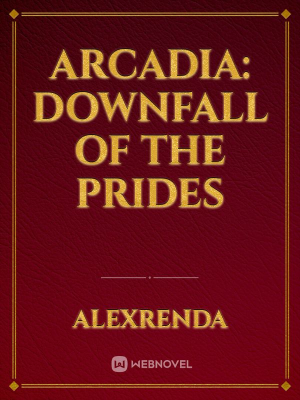Arcadia: Downfall of the Prides Book