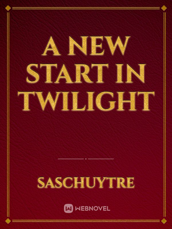 A new start in Twilight Book