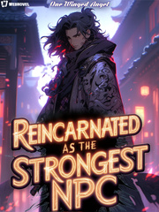 Reincarnated as the Strongest NPC Book
