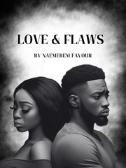 LOVE & FLAWS | NIGERIAN ROMANCE| Book
