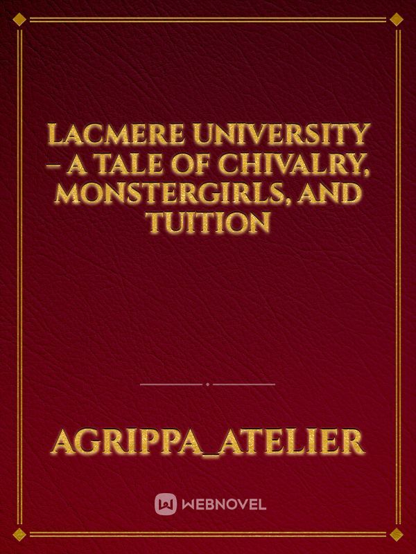 Lacmere University – A Tale of Chivalry, Monstergirls, and Tuition