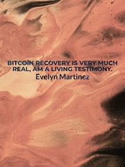 BITCOIN RECOVERY IS VERY MUCH REAL, AM A LIVING TESTIMONY. Book
