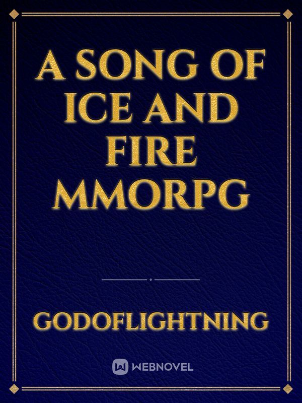 A Song Of Ice And Fire MMORPG