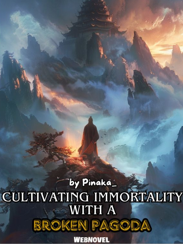 Cultivating Immortality With a Broken Pagoda