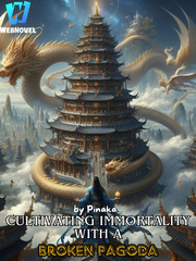 Cultivating Immortality With a Broken Pagoda Book