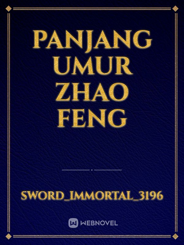 Panjang Umur Zhao Feng