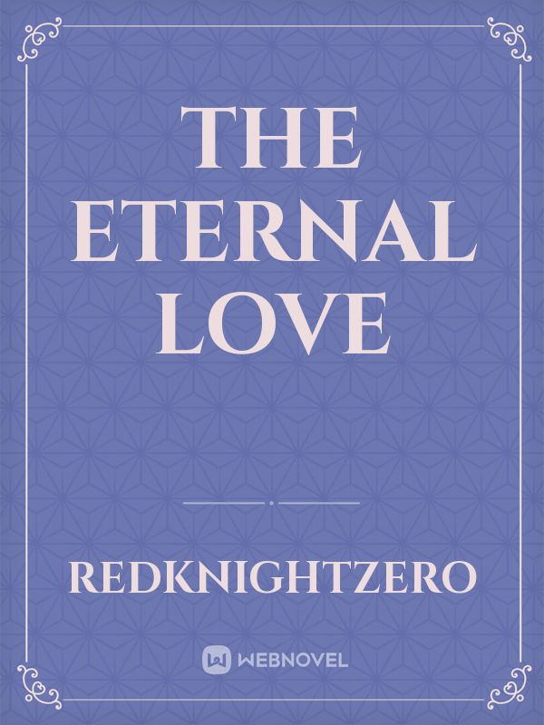 The Eternal Love Book