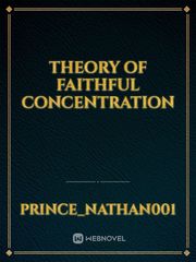 Theory of faithful concentration Book
