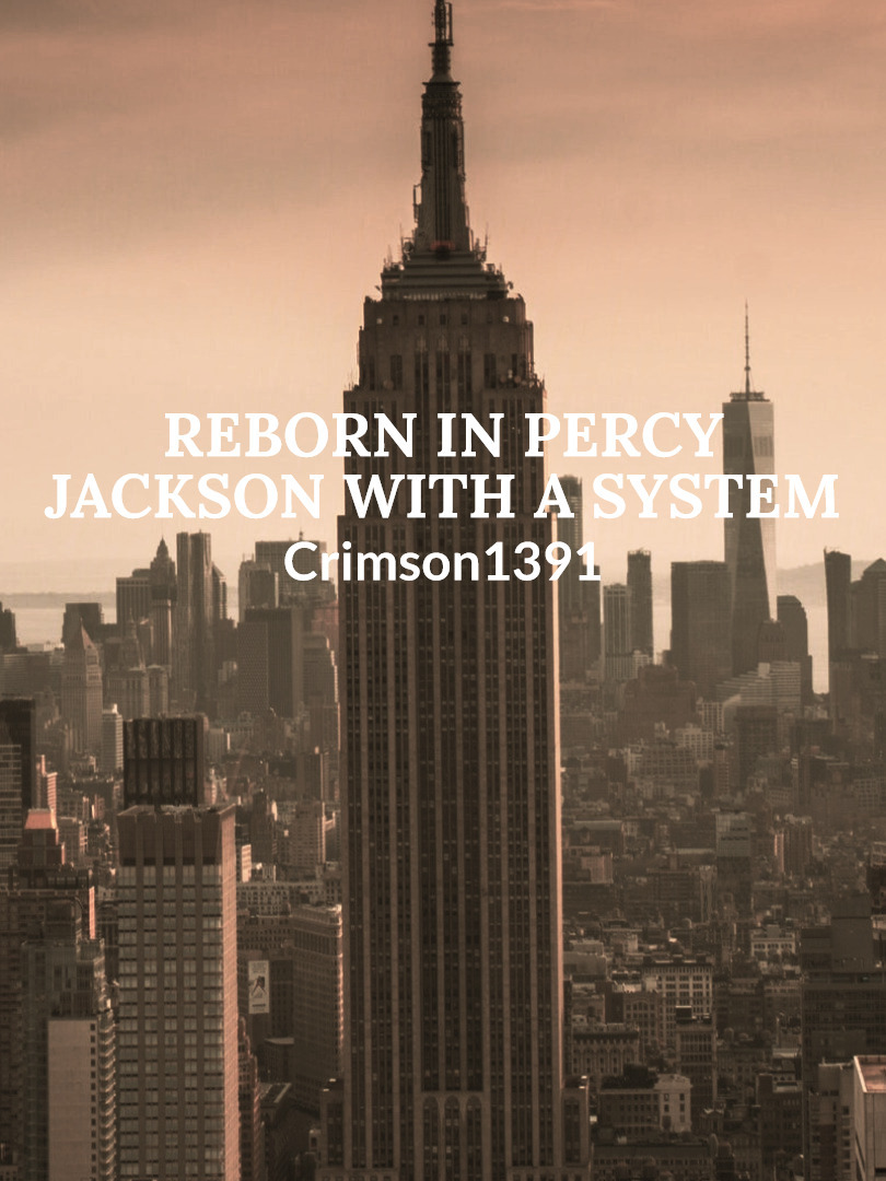 REBORN IN PERCY JACKSON WITH A SYSTEM