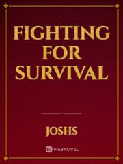 Fighting for Survival Book