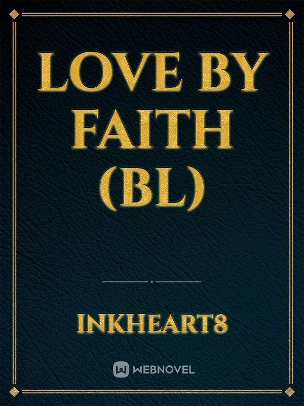 Love By Faith (BL)
