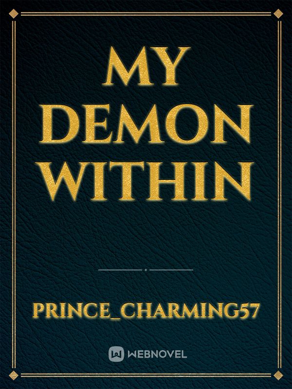 My Demon Within