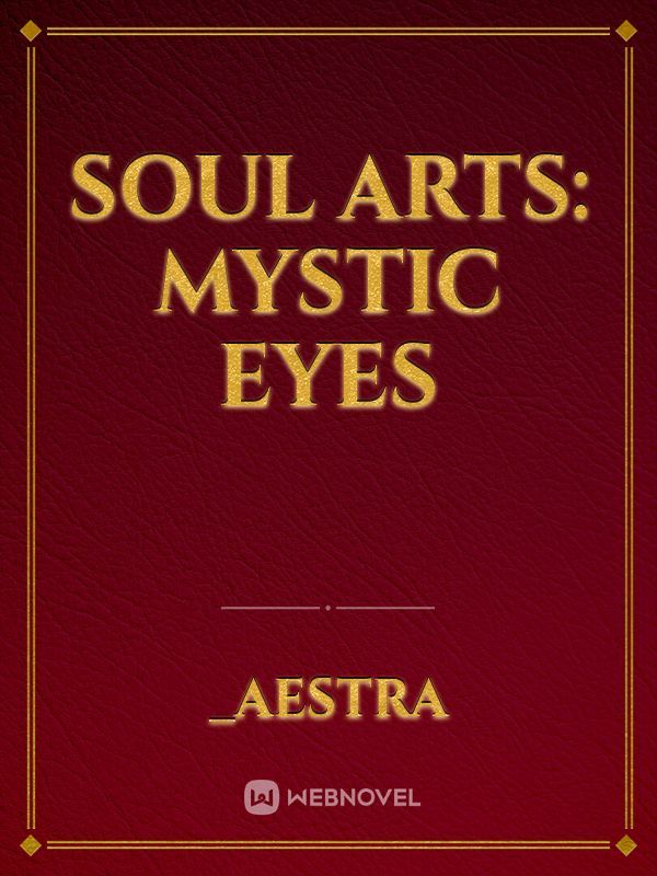 Soul Arts: Mystic Eyes
