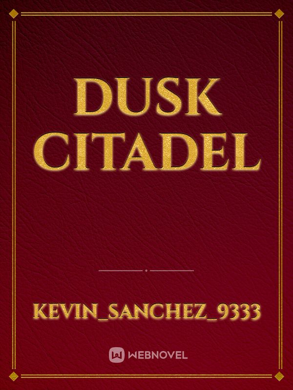 Dusk Citadel Book