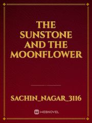 The Sunstone and the Moonflower Book