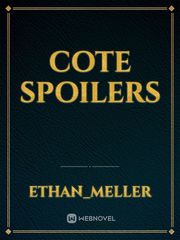 COTE SPOILERS Book
