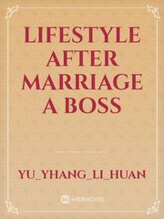 Lifestyle After Marriage A BOSS Book