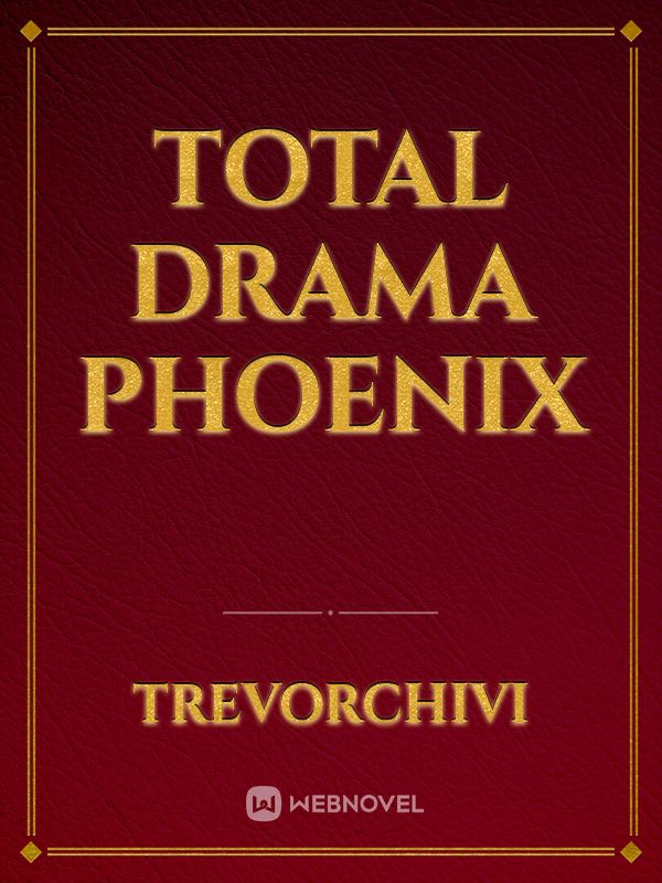 Total Drama Phoenix Book