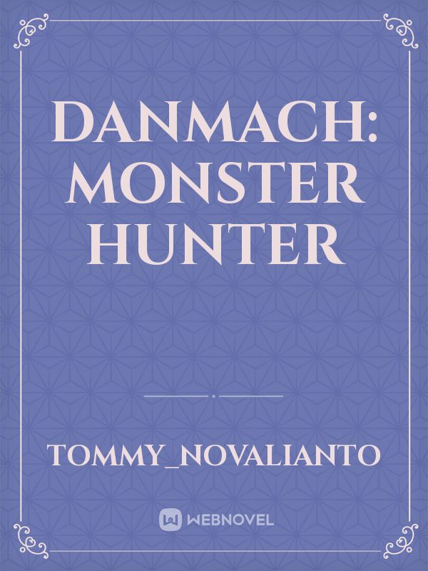 danmach: monster Hunter Book