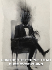 Lord of the People: I Can Fuse Everything! Book