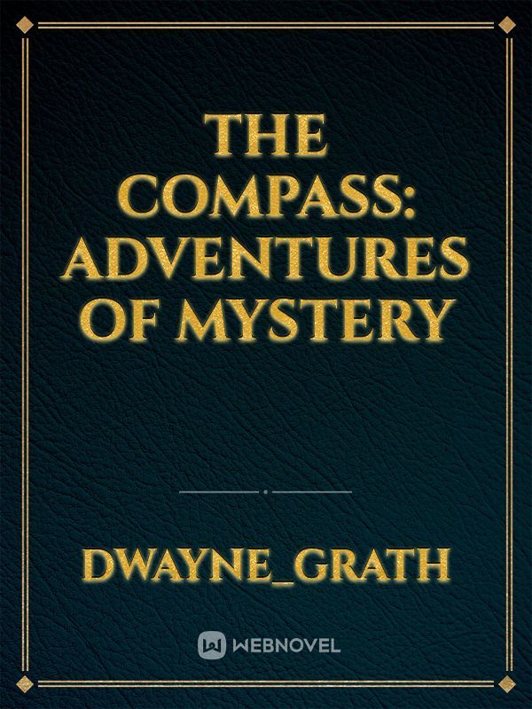 The Compass: Adventures of Mystery