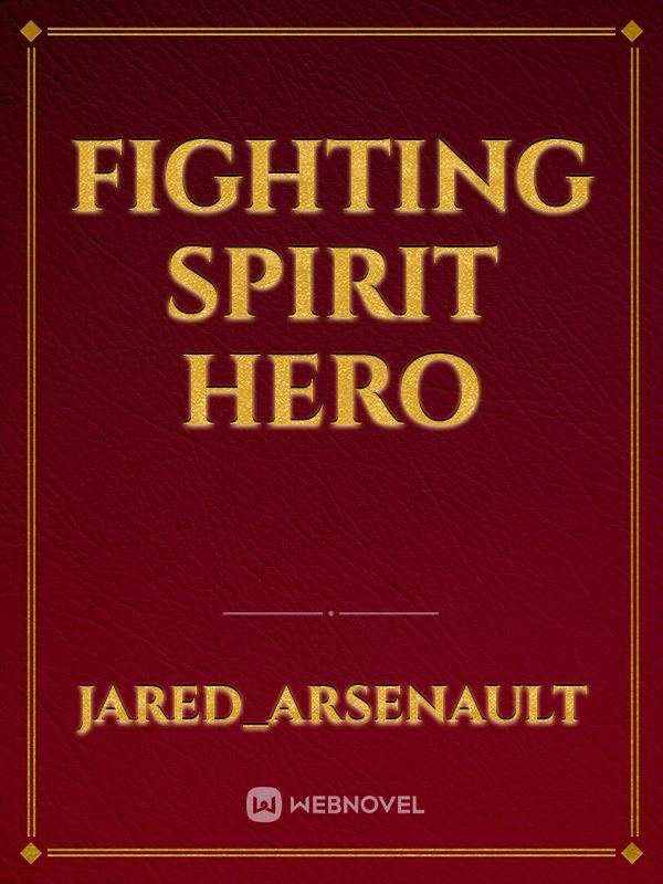 Fighting Spirit Hero