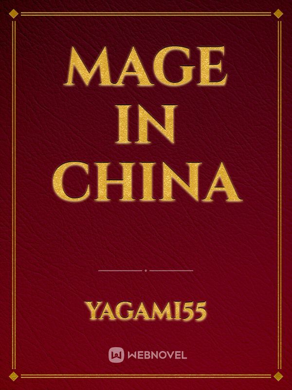 Mage in China