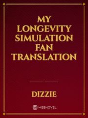 My Longevity Simulation Fan Translation Book
