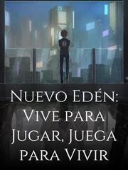 Nuevo Edén: Vive para Jugar, Juega para Vivir Book
