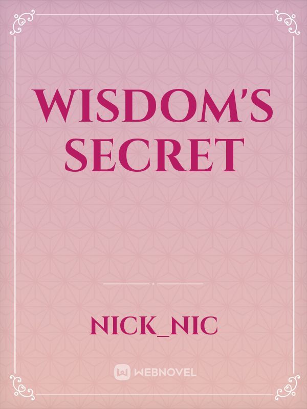 WISDOM'S SECRET