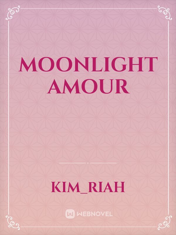 moonlight amour