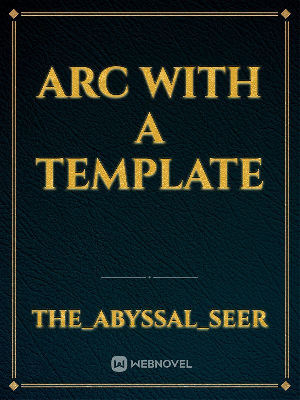 arc with a template