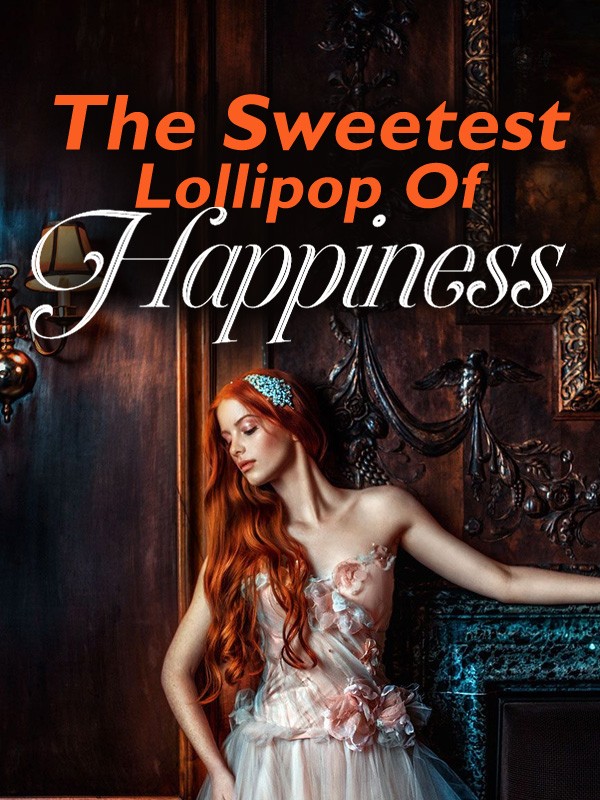 The Sweetest Lollipop Of Happiness Book