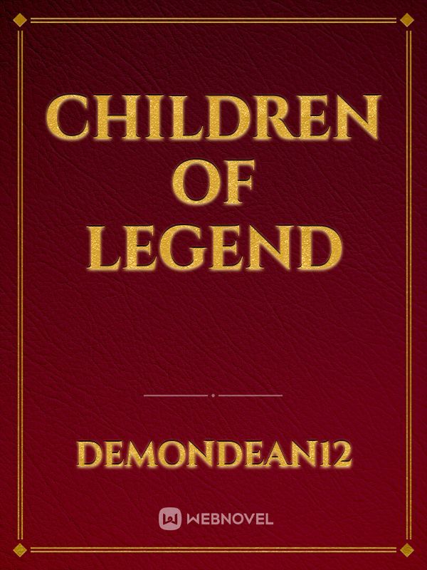 Children Of Legend