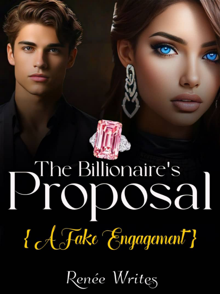The Billionaire's Proposal {A Fake Engagement}