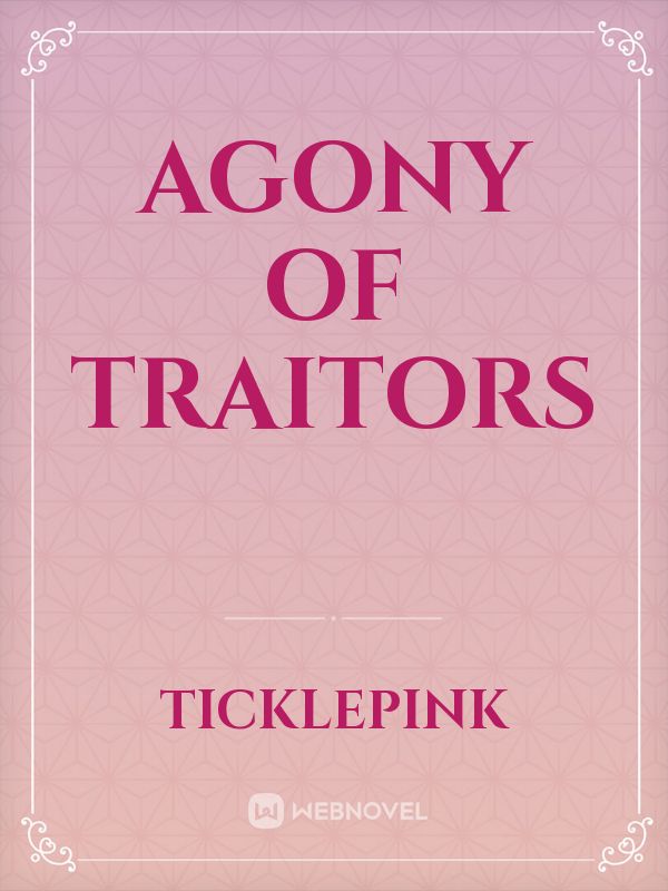 AGONY OF TRAITORS Book